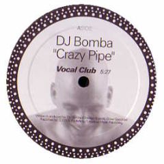 DJ Bomba - Crazy Pipe - Unlimited Sounds