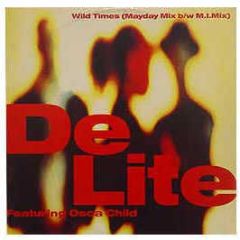 De Lite - Wild Times (Mayday Remix) - Circa