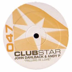 John Dahlback & Andy P - Falling In Love - Clubstar