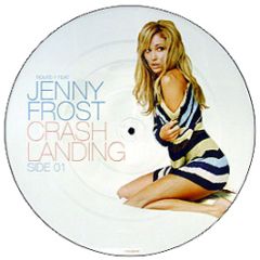Route 1 Feat. Jenny Frost - Crash Landing (Picture Disc) - All Around The World