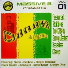 Massive B Presents - Culture Jugglin Vol 1 - Massive B