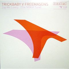 Trickybaby Vs Freemasons - Zap Me Lovely - Loaded