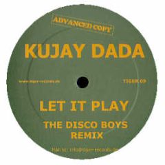 Kujay Da Da - Let It Play - Tiger