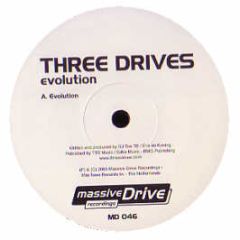 Three Drives - Evolution - Massive Drive