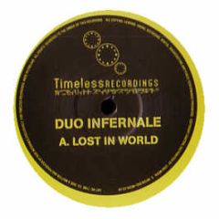 Duo Infernale - Lost In The World - Timeless Rec
