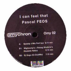 Pascal Feos - I Can Feel That (Remixes Part 2) - Omychron