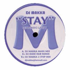 DJ Makka Featuring Lady J - Stay - M Productions