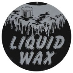 DJ Phantasy - Kind Of Love - Liquid Wax