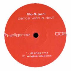 Filo & Peri - Dance With A Devil - Intelligance