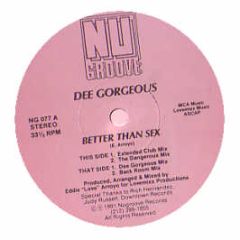 Dee Gorgeous - Better Than Sex - Nu Groove