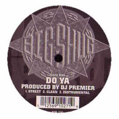 Big Shug - Do Ya - Shure Shot Records 7