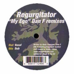 Regurgitator - My Ego (Dan F Remixes) - Sound Of Habib 