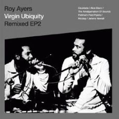 Roy Ayers - Virgin Ubiquity (Remixed EP2) - Rapster
