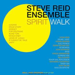 Steve Reid Ensemble - Spirit Walk - Soul Jazz 