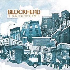 Blockhead - Downtown Science - Ninja Tune