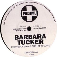 Barbara Tucker - Everybody Dance (The Horn Song) - Positiva