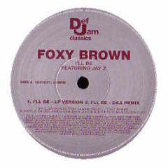 Foxy Brown Ft Jay Z - I'Ll Be - Def Jam Classics