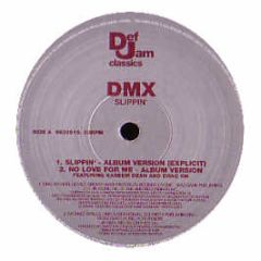 DMX  - Slippin' / Ruff Ryders Anthem - Def Jam Classics