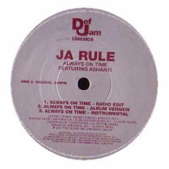 Ja Rule Ft Ashanti - Always On Time - Def Jam Classics
