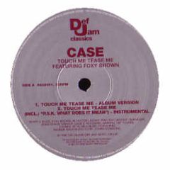 Case - Touch Me Tease Me - Def Jam Classics