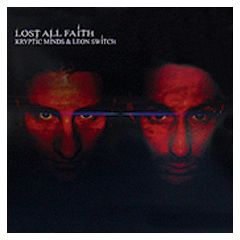 Kryptic Minds & Leon Switch - Lost All Faith Lp (Part 1) - Defcom
