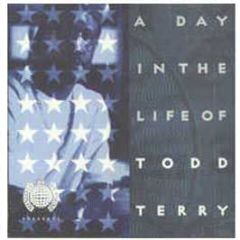 Todd Terry - A Day In The Life - Ministry Of Sound