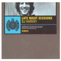 Harvey Presents - Late Night Sessions 1 - Ministry Of Sound