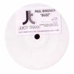 Paul Bingham - Buzz - Juicy Trax