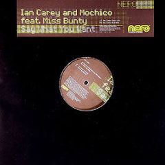 Ian Carey & Mochico - Say What You Want - Nero