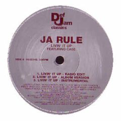 Ja Rule - Livin' It Up - Def Jam Classics