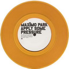 Maximo Park - Apply Some Pressure (Part 1) (Orange Vinyl) - Warp