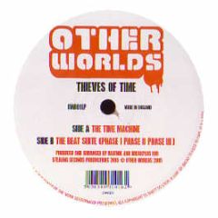 Thieves Of Time - Time Machine - Other Worlds
