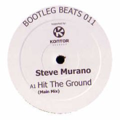 Steve Murano - Hit The Ground - Bootleg Beats 11