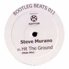 Steve Murano - Hit The Ground - Bootleg Beats 11