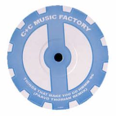 C&C Music Factory - Things That Make You Go Hmmm (2005 Remix) - White