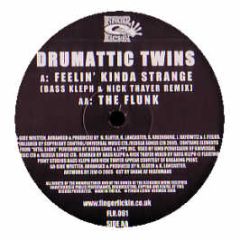 Drumattic Twins - Feelin' Kinda Strange (Remix) - Finger Lickin