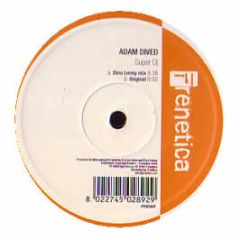 Adam Dived - Super DJ - Frenetica