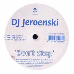 DJ Jeroenski - Dont Stop - Choice Recordings 3