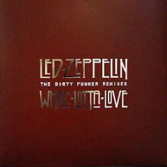 Led Zeppelin Vs Dirty Funker - Whole Lotta Love (2005 Remix) - DF