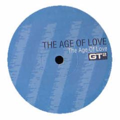 Age Of Love - Age Of Love (2005 Remixes) - GT2