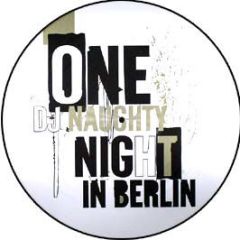 DJ Naughty - One Naughty Night In Berlin (Picture Disc) - Eskimo