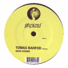 Tomas Barfod - Neon Strobe - Get Physical