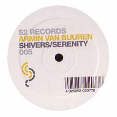 Armin Van Buuren - Shivers / Serenity - S2 Records 