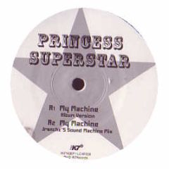 Princess Superstar - My Machine - K7