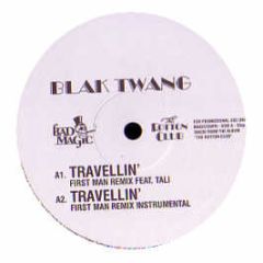 Blak Twang - Travellin - Bad Magic