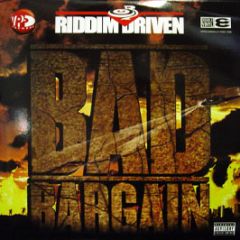 Riddim Driven - Bad Bargain Riddim - Vp Records