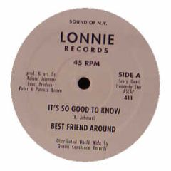 Best Friend Around - It's Good To Know - Lonnie