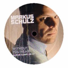 Markus Schulz  - Without You Near (Album Sampler 2) - Armada