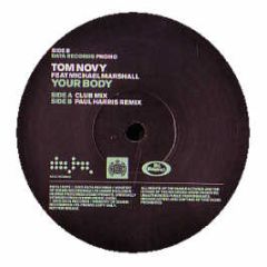 Tom Novy - Your Body (Remixes) - Data