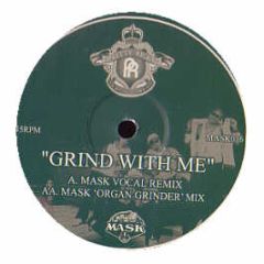 Pretty Ricky - Grind With Me (Mask Remixes) - Mask